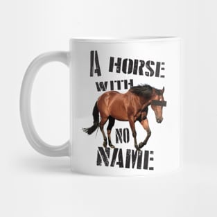 America A Horse With No Name Mug